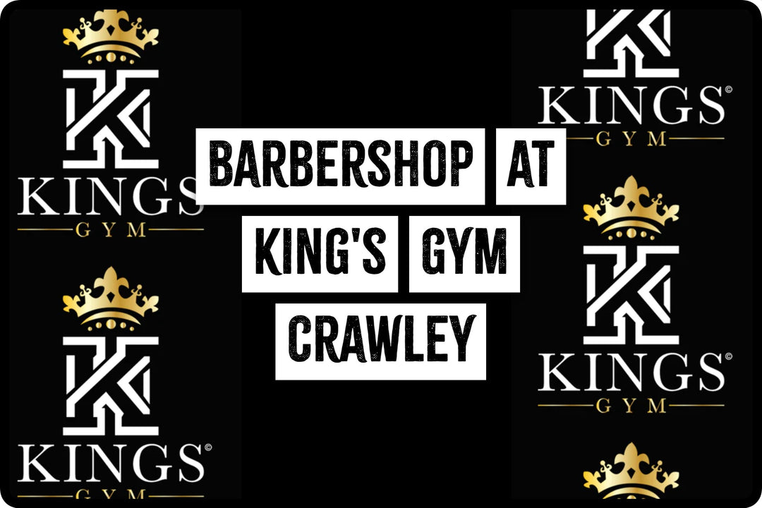 Discover Barbershop at King's Gym Crawley