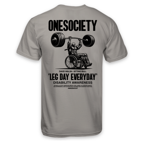 Leg Day Everyday T-Shirt - Onesociety