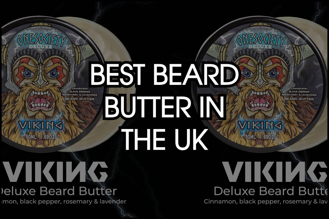 Unlock Your Best Beard: The Ultimate Guide to One Society Men's Grooming Beard Butter in the UK