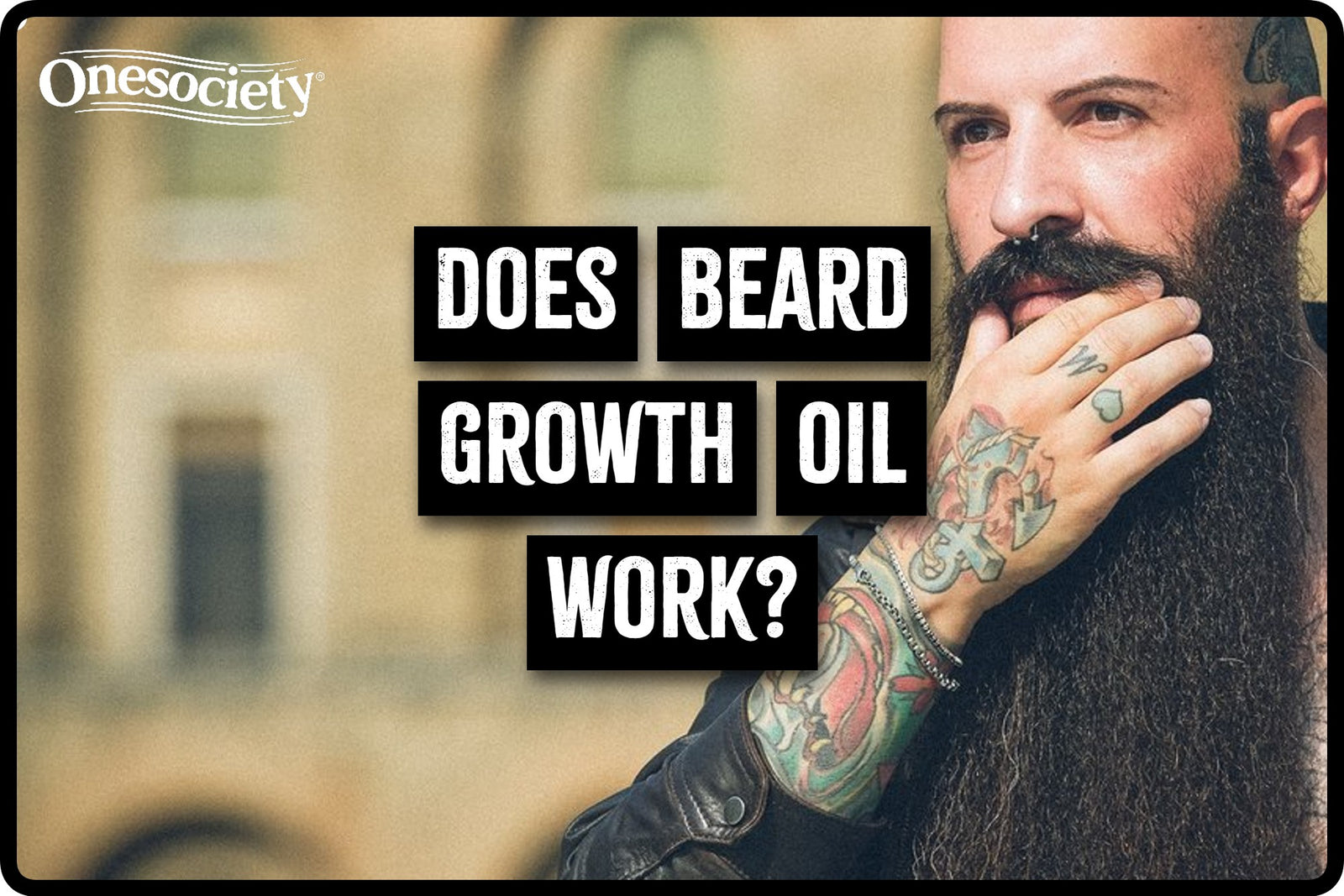 Does Beard Growth Oil Work