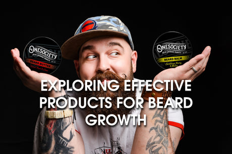 Exploring beard growth products for men with one society men's grooming products