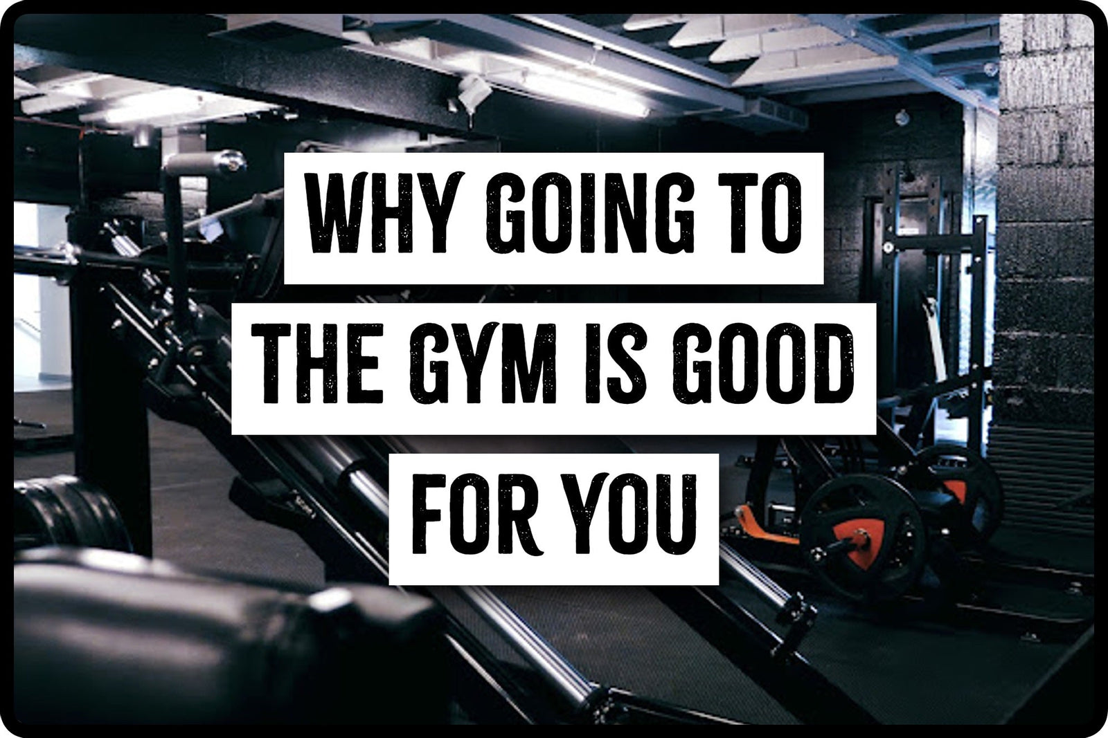 Why Going to the Gym is Good for You. Kings gym Croydon has the best barber working at onesociety barbershop.