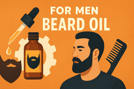 9 Essential For Men Beard Oil Picks for 2025 Grooming