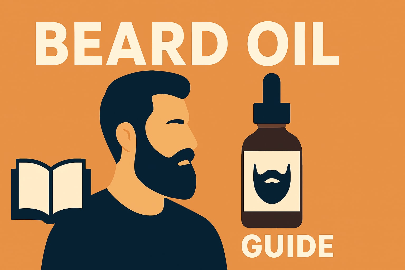 Beard Beard Oil Guide: Expert Tips For A Perfect Beard 2025