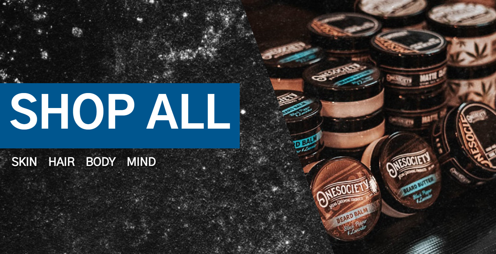 Shop all One Society Men's Grooming Products. Skin hair body and Mind. Onesociety Beard care made in the UK.
