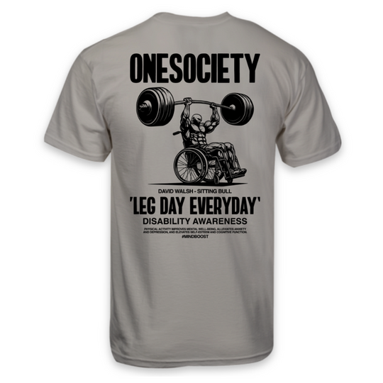 Leg Day Everyday T-Shirt