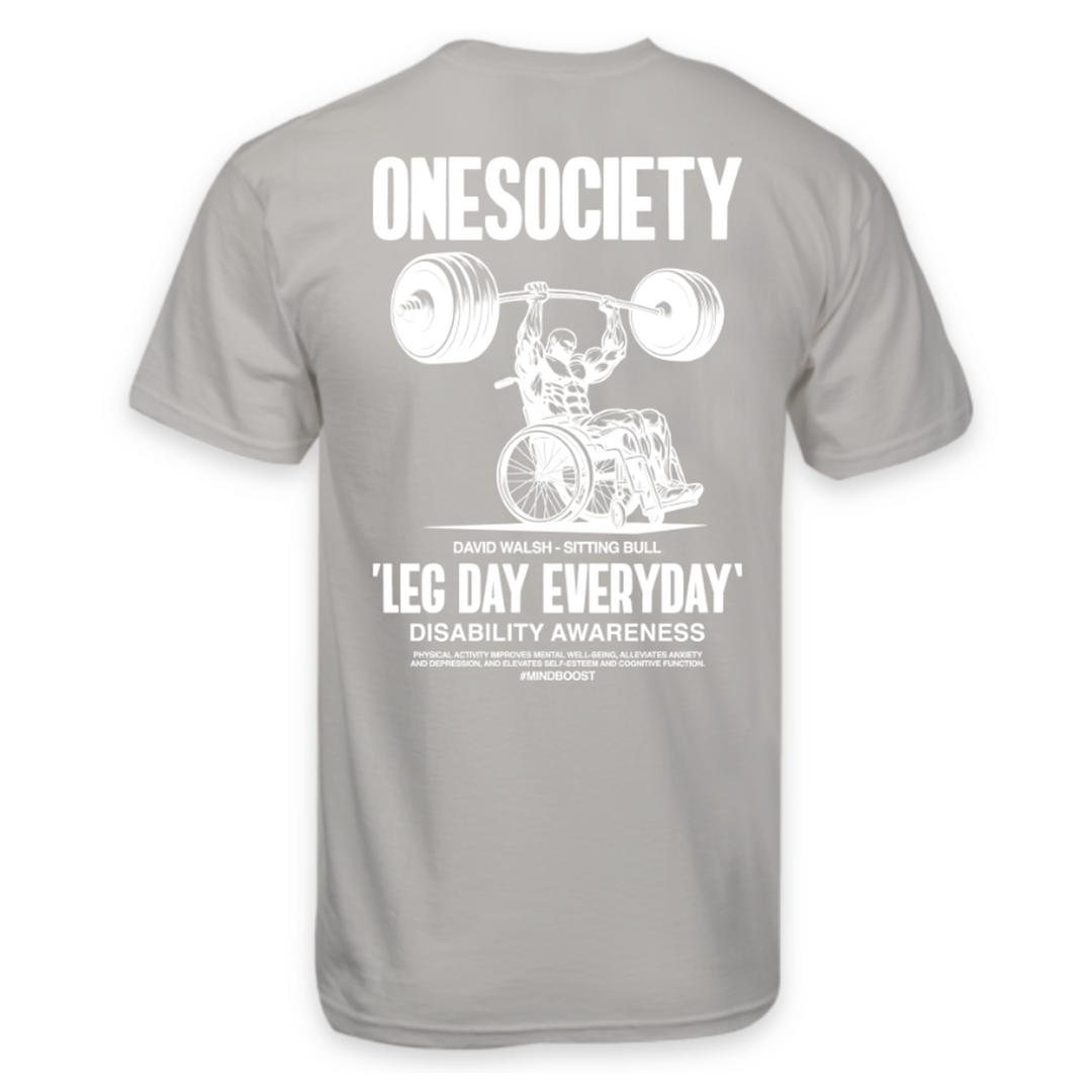 Leg Day Everyday T-Shirt