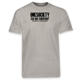 Leg Day Everyday T-Shirt - Onesociety